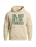 Bet on Yourself Hoodie